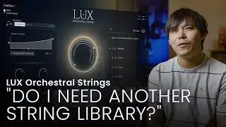 LUX ORCHESTRAL STRINGS | Matthew Wang: 