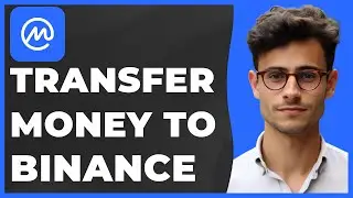 How to Transfer Money From Coinmarketcap to Binance (Quick & Easy)