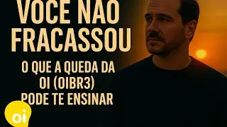 Voc&ecirc; n&atilde;o fracassou | O que a queda da Oi (OIBR3) pode te ensinar