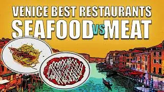 Two Historic Restaurants in Venice &ndash; Seafood vs Meat (You Pick)