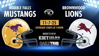 Marble Falls vs Brownwood 11-7-25