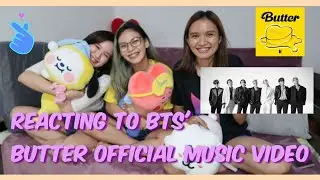 BTS BUTTER OFFICIAL MV (방탄 소년단 버터) REACTION VIDEO | PHILIPPINES