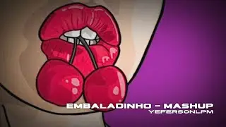 EMBALADINHO ARREBATADINHO  &bull; YefersonLpm &bull; Mashup - (GUARACHA 2026) 
