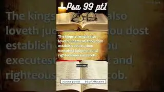 Psalm 99 Read from the KJV Restored Name version Assembled using MS Clipchamp and VideoPsalm