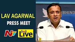 LIVE : Central Health Ministry Joint Secretary Lav Agarwal Press Meet ; Ntv LIVE