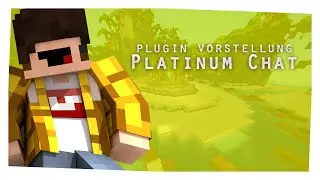Platinum Chat - Plugin Vorstellung
