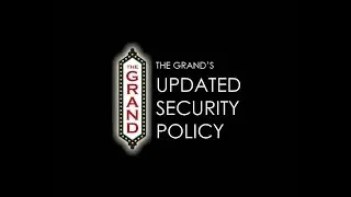 Security Policy | The Grand Theater