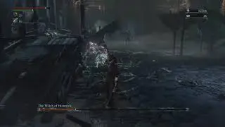 Bloodborne Playthrough - The Witch of Hemwick Location and Strategy Guide
