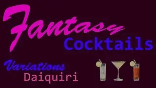 Variations Ep 8: Daiquiri