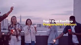 Best Rooftop Evaporative Cooler