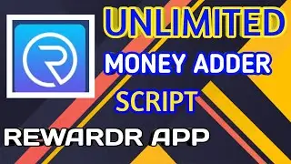 REWARDR APP !! REWARDR APP UNLIMITED MONEY ADDER SCRIPT !!