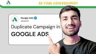 Duplicate a Google Ads Campaign in 60 Seconds!
