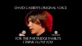 David Cassidy's Original Real Voice for The Partridge Family's, 