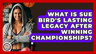 What Is Sue Bird's Lasting Legacy After Winning Championships? - Epic Sports Tales