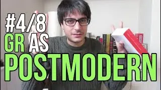 GR as Postmodern - Gravity's Rainbow #4