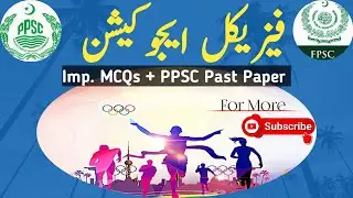 Physical Education | Physical education ppsc past paper | Physical education mcqs  | PPSC past paper