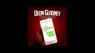 Deon Gladney   I Don't Mean It (Single Audio)
