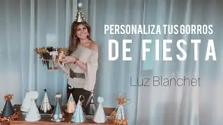 PERSONALIZA TUS GORROS DE FIESTA
