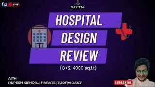 Hospital Design Review LIVE 🔴 | G+2 (4000 Sqft) Real Plan Mistakes & Improvements | Rupesh range