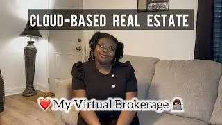 Went Straight to a VIRTUAL/CLOUD-BASED Real Estate Brokerage (No Regrets!)