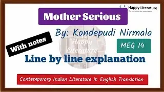 Mother Serious by Kondepudi Nirmala / MEG 14 Line by line explanation