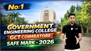 GCT - Government College of Technology - Coimbatore | Safe Cutoff - 2026 | TNEA - 2026