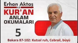 Kur'an Anlam Okumaları - 5