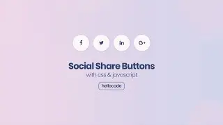 Social Share Buttons With HTML CSS & Javascript Tutorial