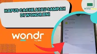 Cara Hapus Cache atau Sampah di Wondr BNI