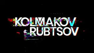 Выпуск#2 KOLMAKOV & RUBTSOV Фабрика