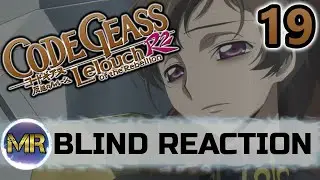 Code Geass Season 2 Episode 19 Blind Reaction - TRUE IDENTITY