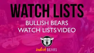 Stock Watch Lists Build for 11/5/19