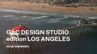GAC DESIGN STUDIO | edition LOS ANGELES