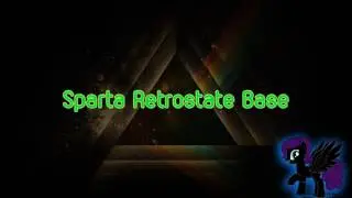 Sparta Retrostate Base (-Reupload-)