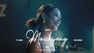 HUKKE - MAICHYANG FT. KRIZN & BIG NORZZA ( OFFICIAL TEASER ) STARRING BEBO