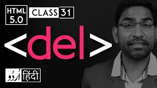 Del tag - html 5 tutorial in hindi - urdu - Class - 31
