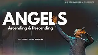 ANGELS ASCENDING AND DESCENDING SINGING HOLY HOLY || MIN THEOPHILUS SUNDAY
