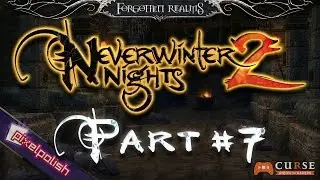 『Neverwinter Nights 2』 Part #7 - Fort Locke Investigation Finale