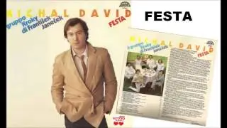 Michal David - Festa (My m&aacute;me prima rodiče)