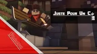 Parodie Minecraft - Juste pour un cube - Oxyybus92 [REUPLOAD]