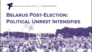 Belarus Post-Election: Political Unrest Intensifies