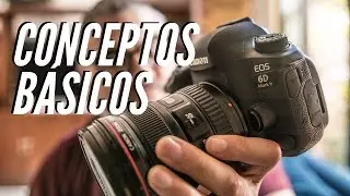 Conceptos BÁSICOS de Fotografía | Michelet Díez