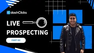 Live Prospecting With Chad Kodary CEO of DashClicks - Video 2