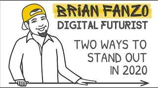 Brian Fanzo: How to Stand Out in 2020