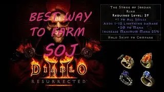Diablo 2 R: Best Way to Farm SOJ (Stone of Jordan)
