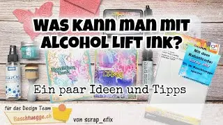 Was kann man mit Alcohol Lift Ink?!