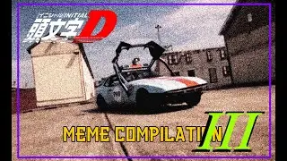 Initial D MEME COMPILATION III