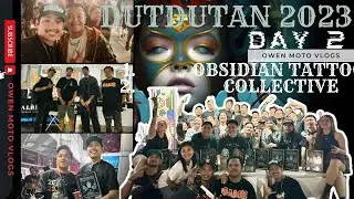 DUTDUTAN TATTOO CONVENTION DAY 2 | OWEN MOTO VLOGS