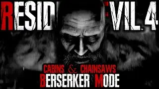 Everyman vs CABINS & CHAINSAWS | Resident Evil 4 Remake Berserker Mod &ndash; Part 3