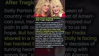 Dolly Parton Is Saying Goodbye After Tragic Diagnosis #shorts